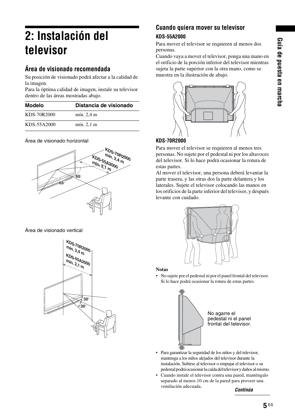 Instalación del televisor, Guí a de pues ta en mar cha, Área de visionado recomendada | Cuando quiera mover su televisor | Sony KDS-70R2000 User Manual | Page 181 / 240