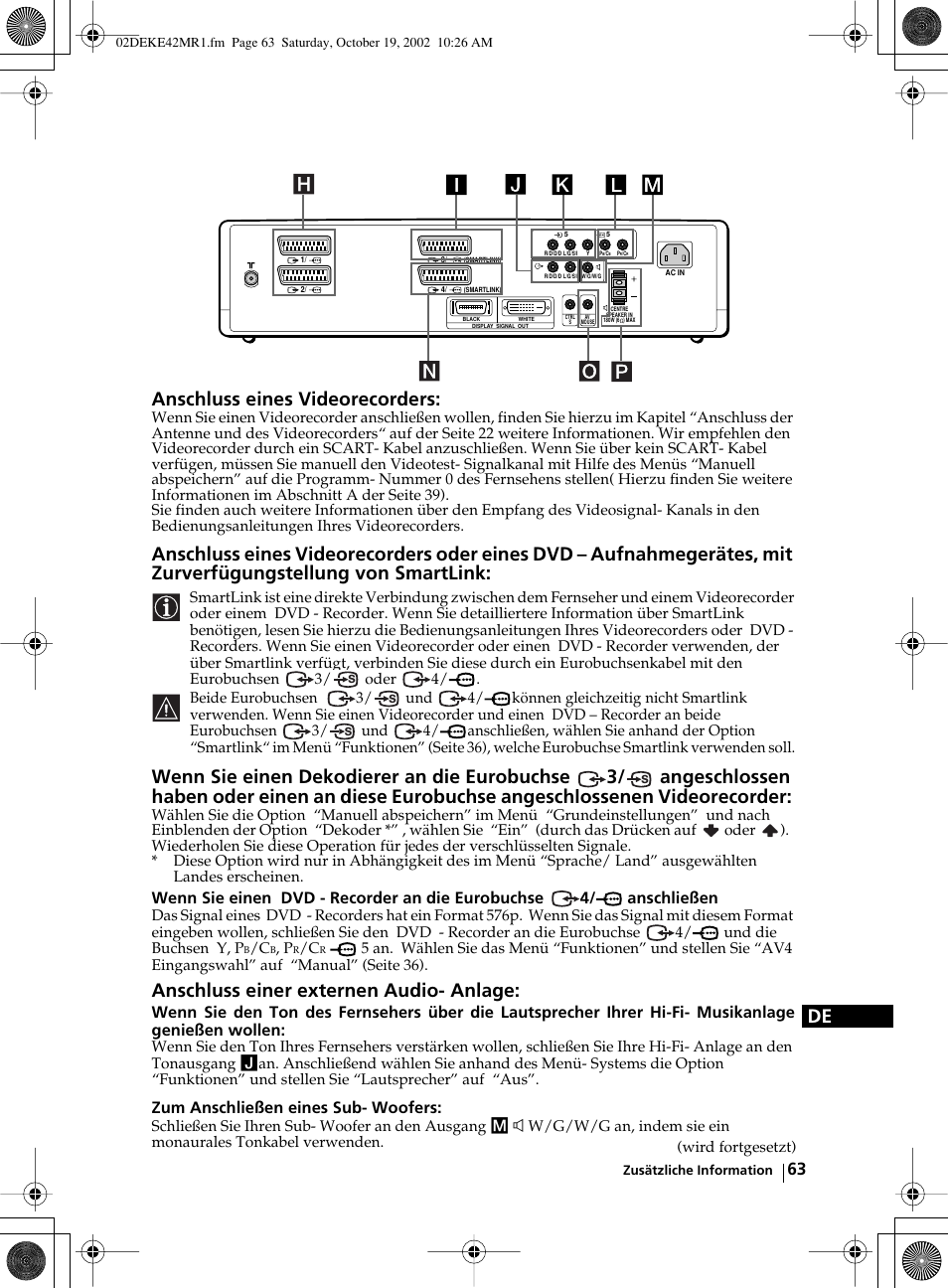 De anschluss eines videorecorders, Anschluss einer externen audio- anlage, Wenn sie einen dvd - recorder an die eurobuchse 4 | Anschließen, Zum anschließen eines sub- woofers | Sony KE-42MR1 User Manual | Page 139 / 305