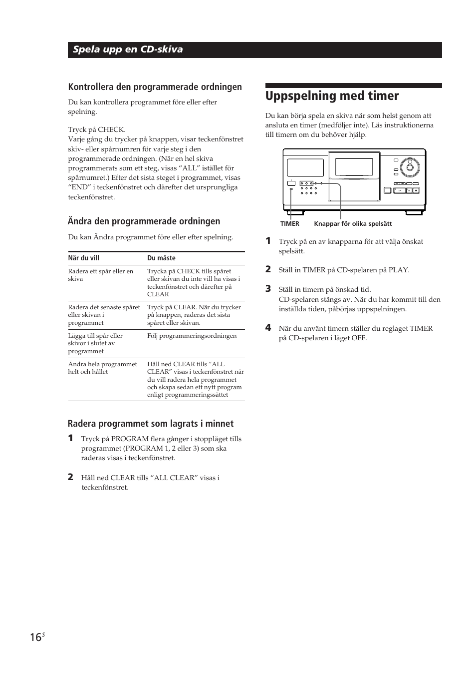 Uppspelning med timer, Spela upp en cd-skiva, Kontrollera den programmerade ordningen | Ändra den programmerade ordningen, Radera programmet som lagrats i minnet 1 | Sony CDP-CX250 User Manual | Page 85 / 93