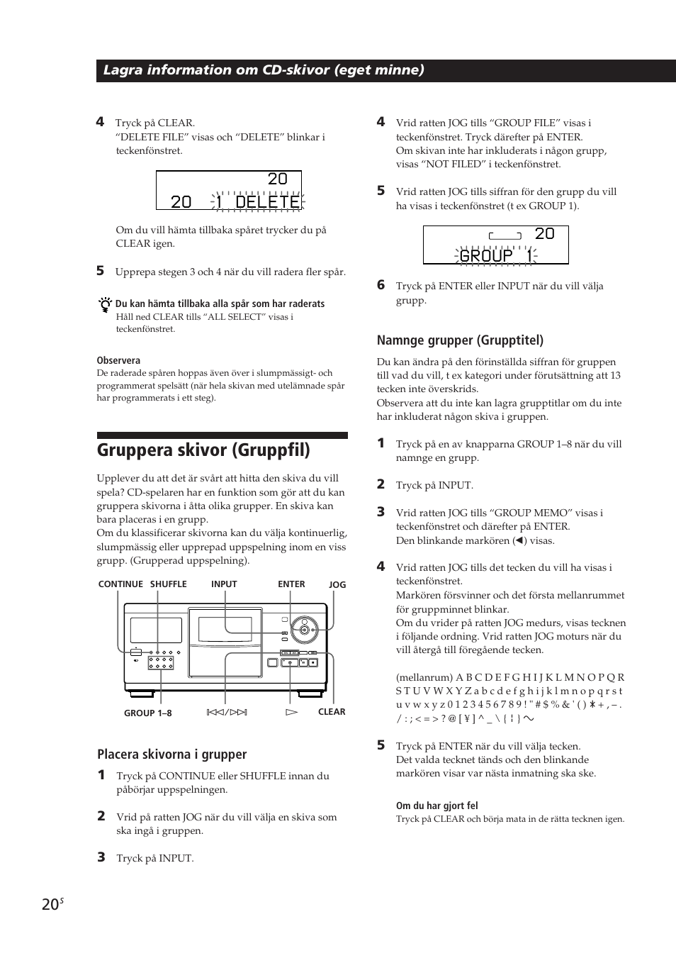 Gruppera skivor (gruppfil), Lagra information om cd-skivor (eget minne), Placera skivorna i grupper 1 | Namnge grupper (grupptitel) | Sony CDP-CX250 User Manual | Page 89 / 93