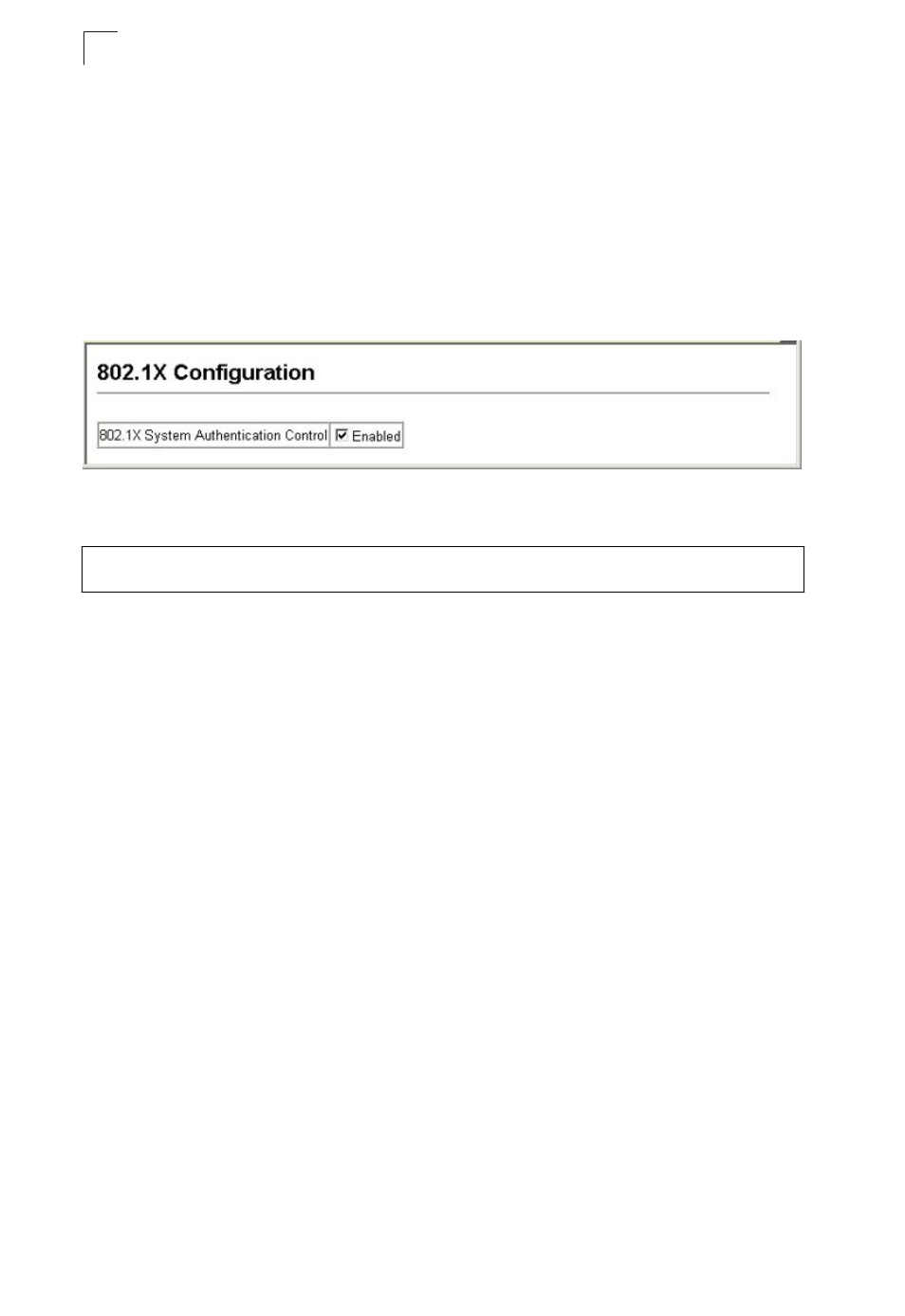 Displaying 802.1x global settings, Figure 6-9, 1x global information | Configuring port settings for 802.1x, Configuring 802.1x global settings | Asante Technologies 40240/40480-10G User Manual | Page 155 / 792