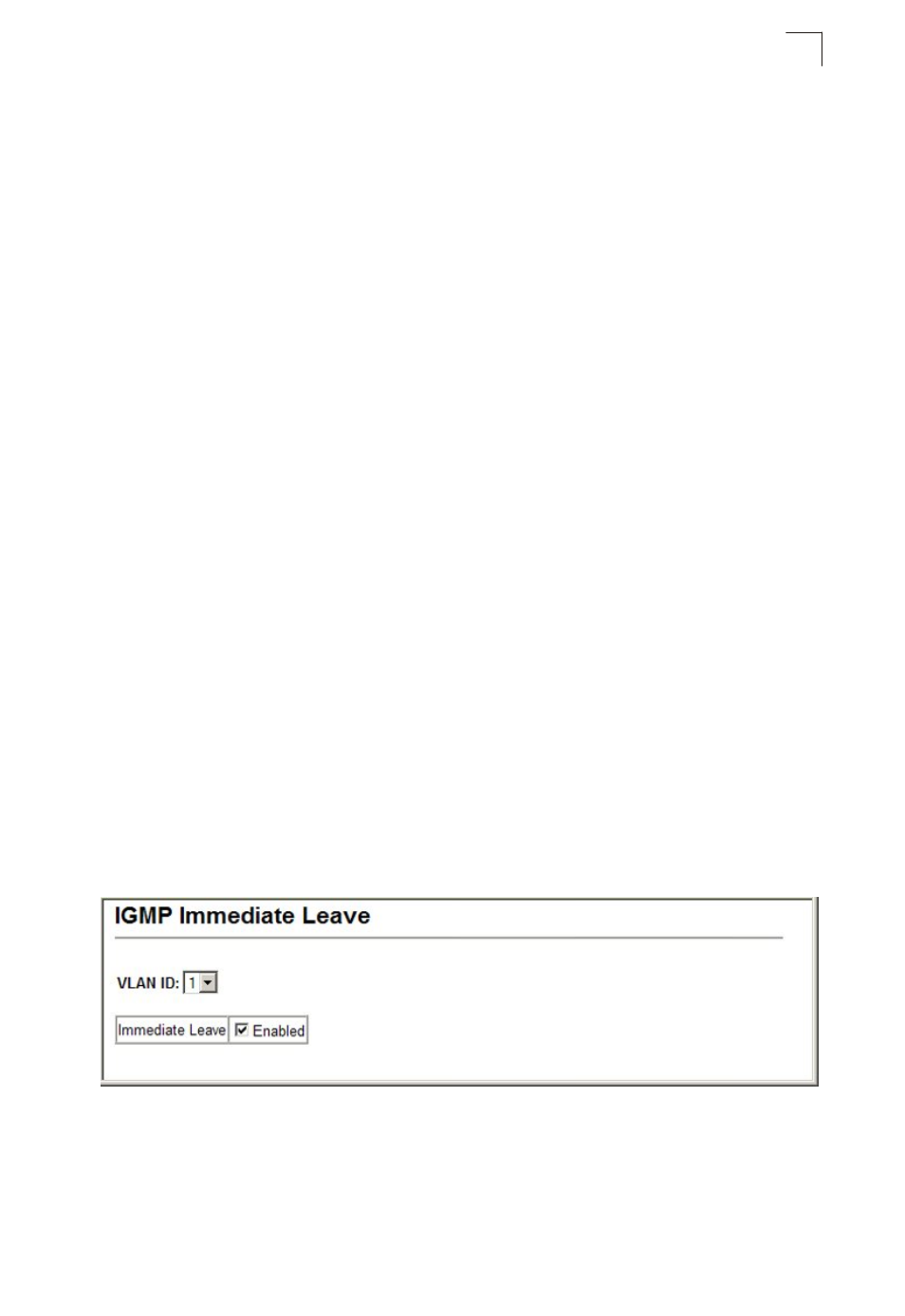 Figure 15-1 igmp configuration, Enabling igmp immediate leave | Asante Technologies 40240/40480-10G User Manual | Page 288 / 792