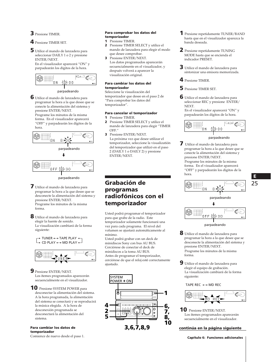Continúa en la página siguiente, Presione timer, Presione timer set | System power m on, Parpadeando, Capítulo 6: funciones adicionales | Sony MHC-W55 User Manual | Page 87 / 129