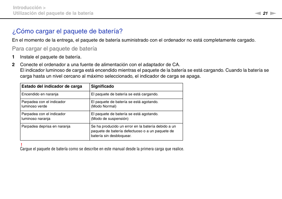 Cómo cargar el paquete de batería, Para cargar el paquete de batería | Sony VPCS11G7E User Manual | Page 21 / 196