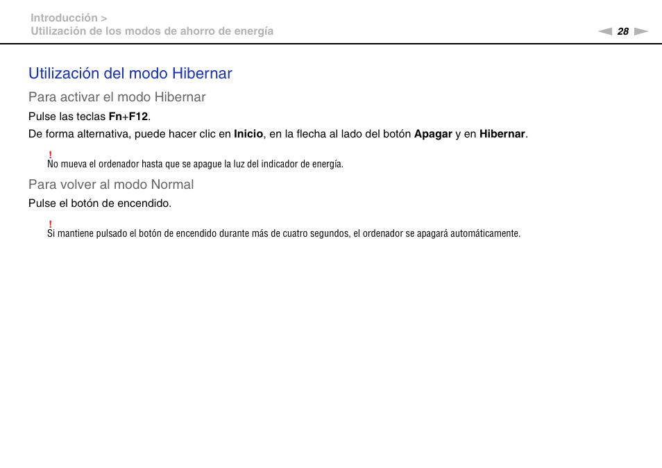 Utilización del modo hibernar, Para activar el modo hibernar, Para volver al modo normal | Sony VPCS11G7E User Manual | Page 28 / 196