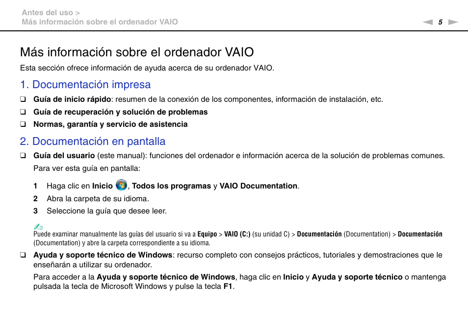 Más información sobre el ordenador vaio, Documentación impresa, Documentación en pantalla | Sony VPCS11G7E User Manual | Page 5 / 196