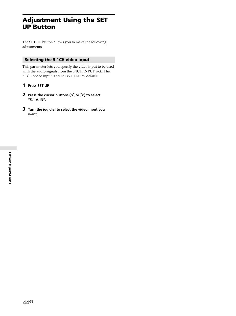 Adjustment using the set up button 44, Adjustment using the set up button | Sony STR-SE501 User Manual | Page 44 / 161