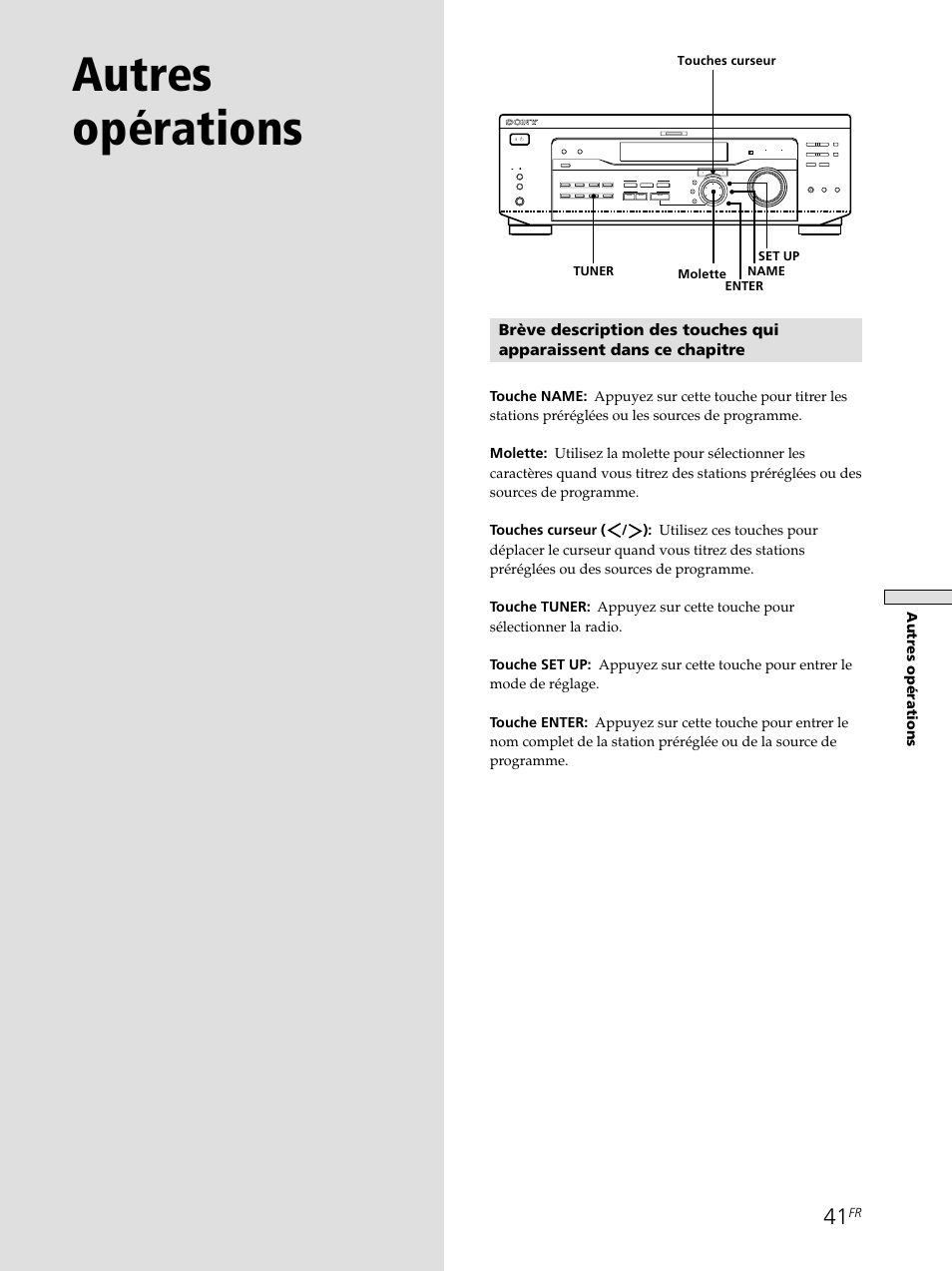 Autres opérations, Autr es op é rations, Touches curseur molette | Tuner name set up enter | Sony STR-SE501 User Manual | Page 94 / 161