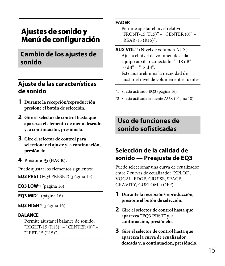 Ajustes de sonido y menú de configuración, Cambio de los ajustes de sonido, Uso de funciones de sonido sofisticadas | Ajuste de las características de sonido 1 | Sony DSX-A30 User Manual | Page 35 / 48