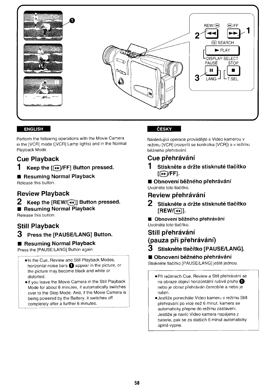 English, Cue playback, 1 keep the button pressed | Resuming normal playback, Review playback, 2 keep the [rew/@] button pressed, Still playback, 3 press the [pause/lang] button, Cue prehravani, 1 stisknete a drzte stisknute tiacitko [®/ff | Panasonic NV-RX70EE User Manual | Page 55 / 132