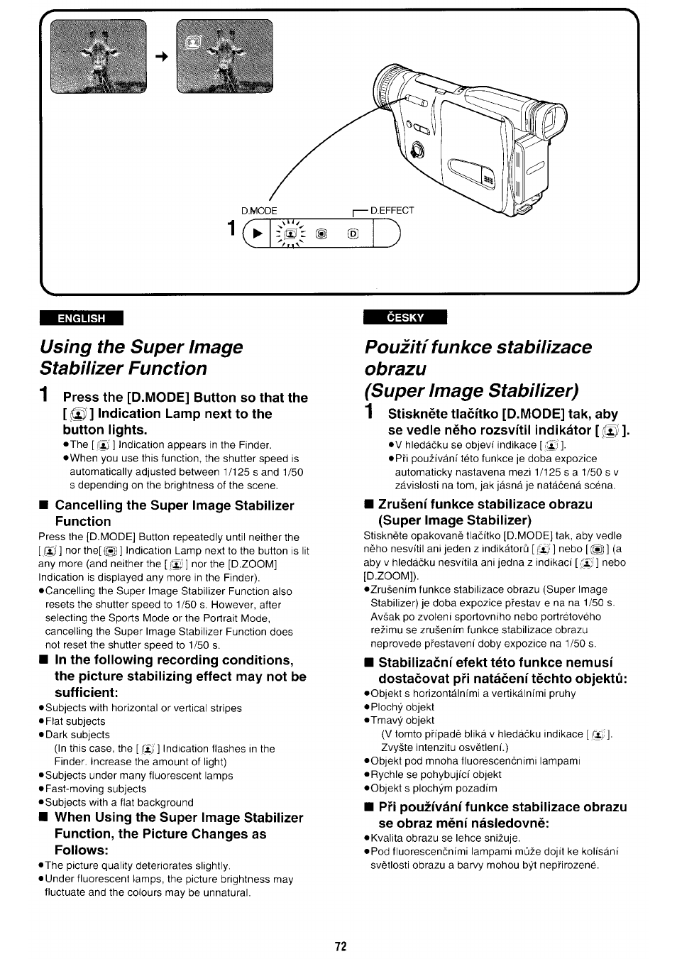 Using the super image stabilizer function, Ponziti funkce stabilizace obrazu, Super image stabilizer) | Panasonic NV-RX70EE User Manual | Page 69 / 132