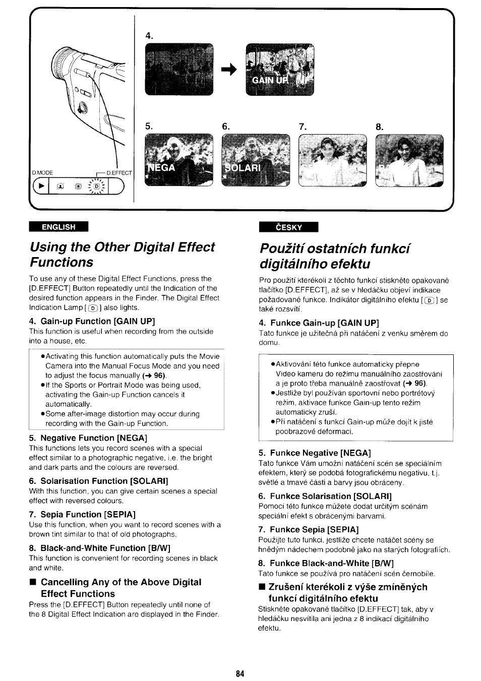 Using the other digital effect functions, Gain-up function [gain up, Negative function [nega | Solarisation function [solari, Sepia function [sepia, Black-and-white function [b/w, Pouziti ostatnich funkcf digitàlniho efektu, Funkce gain-up [gain up, Funkce negative [nega, Funkce solarisation [solari | Panasonic NV-RX70EE User Manual | Page 81 / 132