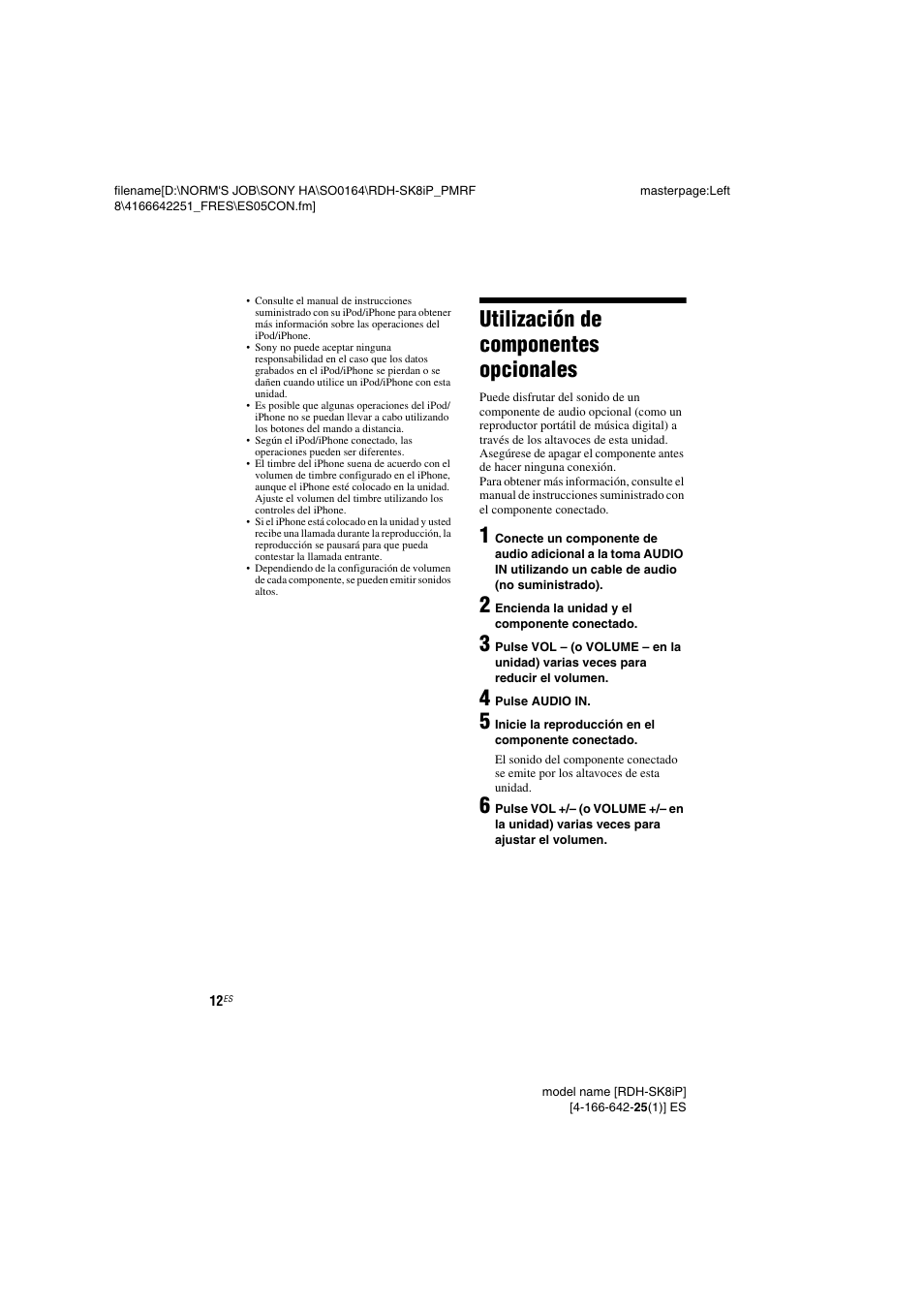 Utilización de componentes opcionales, Utilización de componentes, Opcionales | Sony RDH-SK8iP User Manual | Page 32 / 44