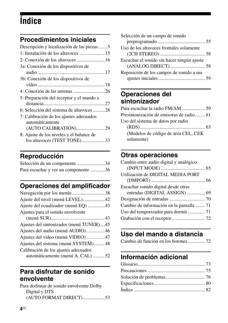 Índice, Procedimientos iniciales, Reproducción | Operaciones del amplificador, Para disfrutar de sonido envolvente, Operaciones del sintonizador, Otras operaciones, Uso del mando a distancia, Información adicional | Sony STR-DG710 User Manual | Page 4 / 84