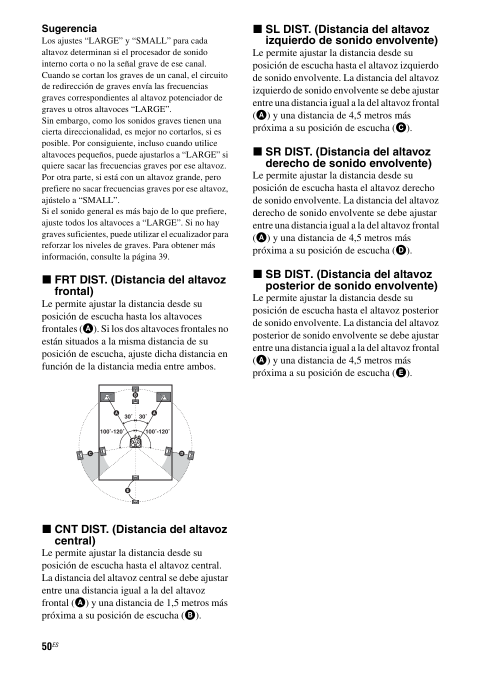 X frt dist. (distancia del altavoz frontal), X cnt dist. (distancia del altavoz central) | Sony STR-DG710 User Manual | Page 50 / 84