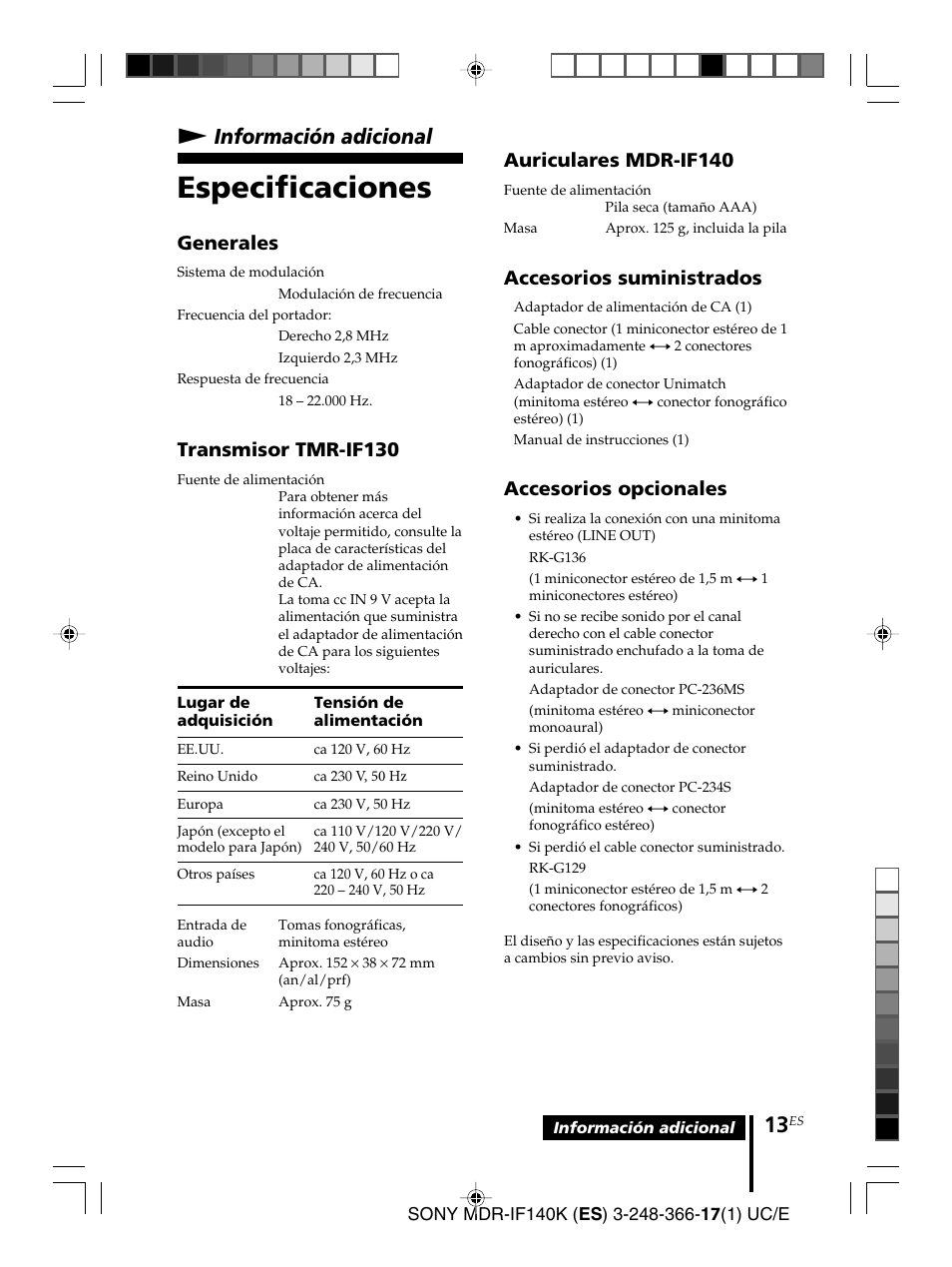 Información adicional, Especificaciones, N información adicional | Generales, Transmisor tmr-if130, Auriculares mdr-if140, Accesorios suministrados, Accesorios opcionales | Sony MDR-IF140K User Manual | Page 41 / 44