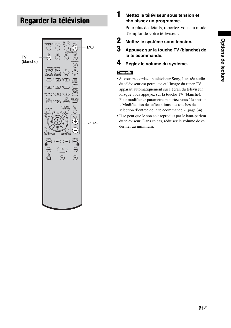 Regarder la télévision, Op tions de lec ture, Mettez le système sous tension | Réglez le volume du système | Sony HT-FS1 User Manual | Page 21 / 92