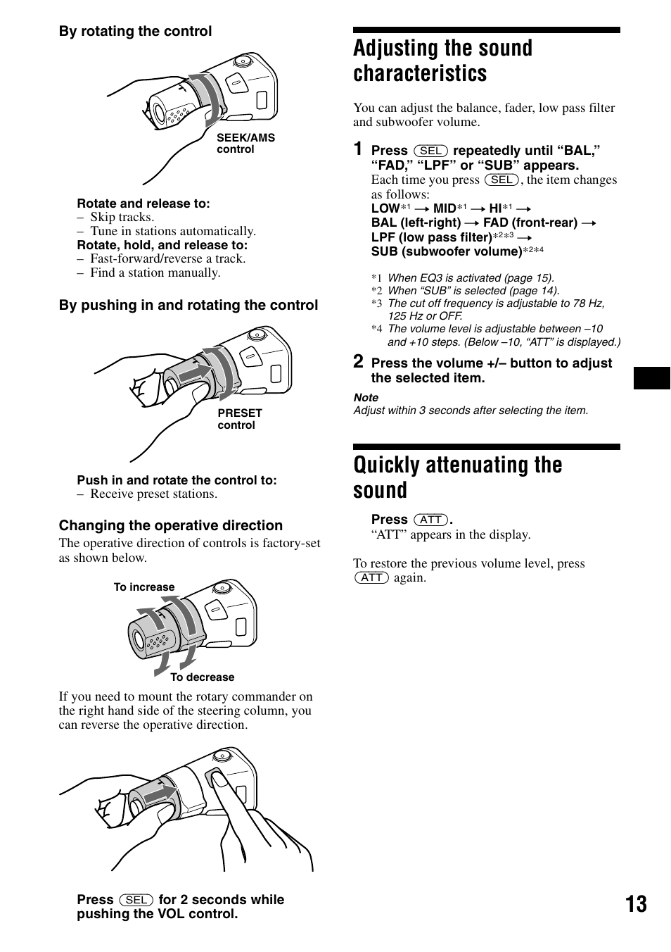 Adjusting the sound characteristics, Quickly attenuating the sound | Sony CDX-R3000 User Manual | Page 13 / 60