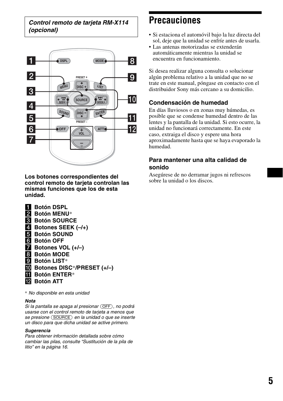 Precauciones, Condensación de humedad, Para mantener una alta calidad de sonido | Control remoto de tarjeta rm-x114 (opcional) | Sony CDX-R3000 User Manual | Page 25 / 60