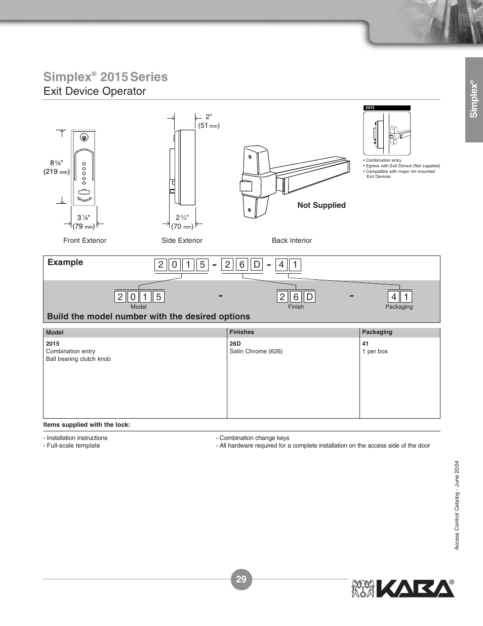 2015 series, Exit device operator, Simplex | 2 6 d | Assa Simplex Mechanical Pushbutton Locks User Manual | Page 29 / 54