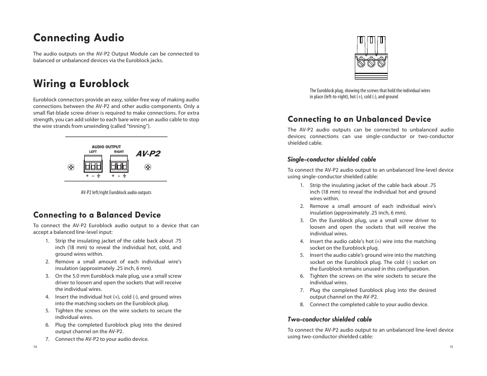 Connecting audio, Wiring a euroblock, Single-conductor shielded cable | Two-conductor shielded cable, Connecting to a balanced device, Connecting to an unbalanced device, Av-p2 | Aviom AV-P2 User Manual | Page 15 / 28