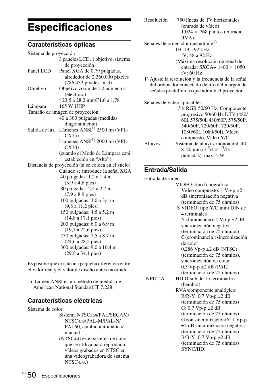 Especificaciones, Características ópticas, Características eléctricas | Entrada/salida | Sony VPL-CX70 User Manual | Page 166 / 180