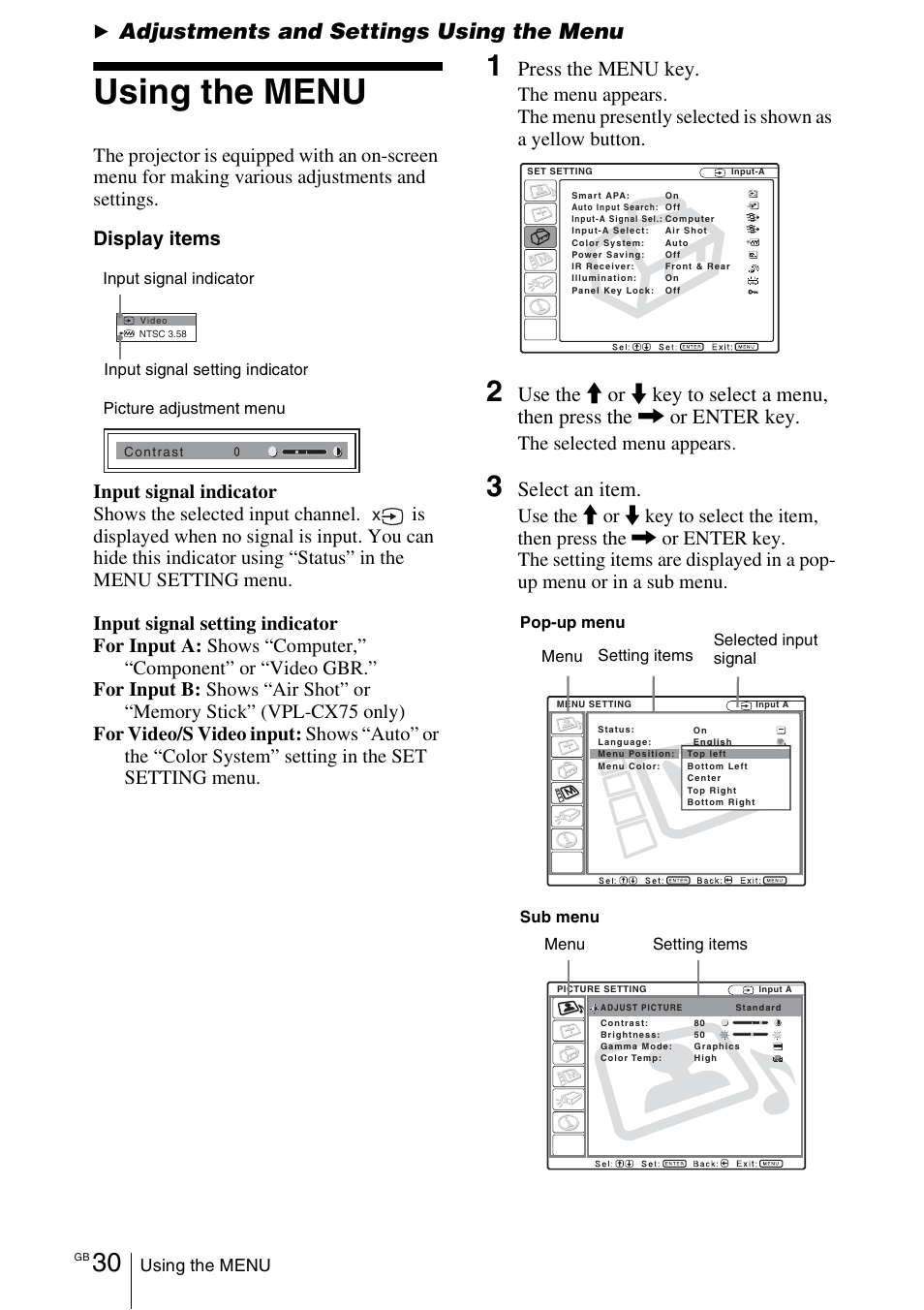 Adjustments and settings using the menu, Using the menu, Press the menu key | Select an item, The selected menu appears | Sony VPL-CX70 User Manual | Page 30 / 180