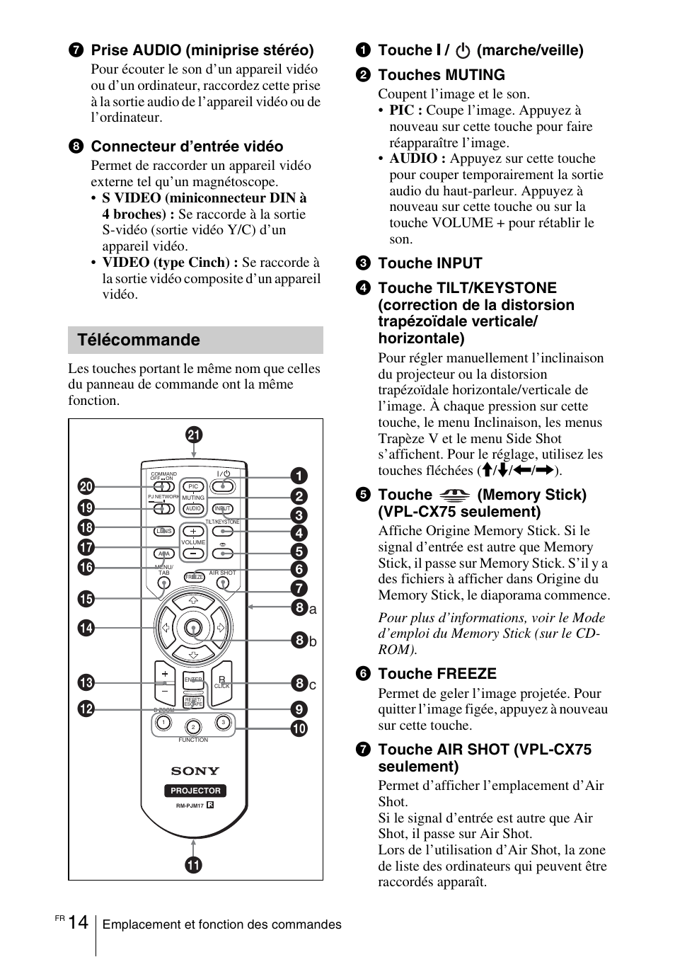 Télécommande, 9 q; wa w; ql qk qj qh qg qf qd qs qa 6 7 5, 7prise audio (miniprise stéréo) | 8connecteur d’entrée vidéo, 1touche, Marche/veille) 2 touches muting, 6touche freeze, 7touche air shot (vpl-cx75 seulement) | Sony VPL-CX70 User Manual | Page 72 / 180