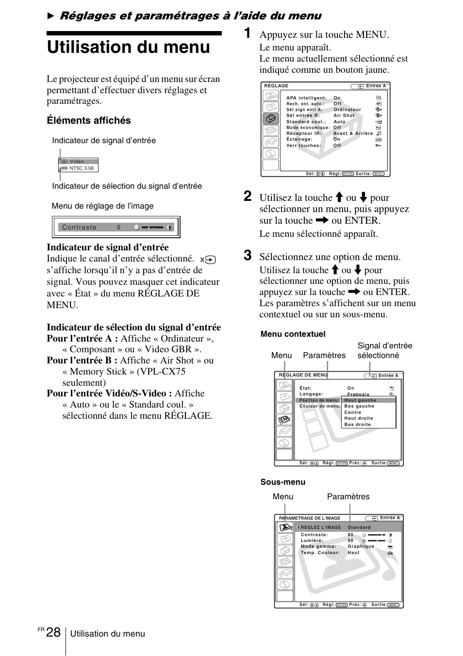 Réglages et paramétrages à l’aide du menu, Utilisation du menu, Appuyez sur la touche menu | Sélectionnez une option de menu, Le menu sélectionné apparaît | Sony VPL-CX70 User Manual | Page 86 / 180