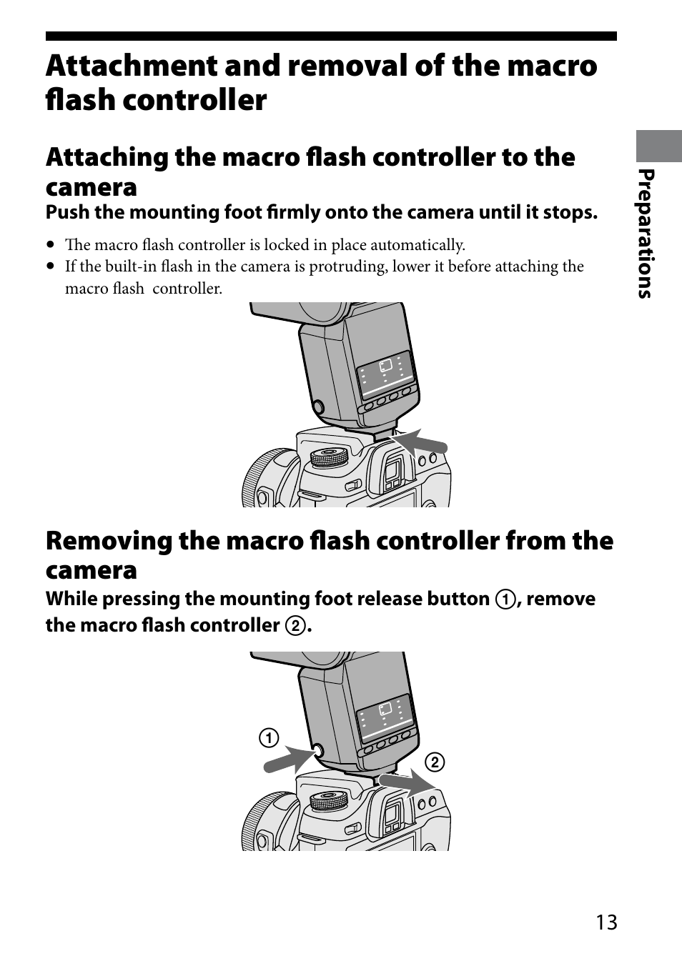 Attachment and removal of the, Macro flash controller, Attaching the macro flash controller to the camera | Sony HVL-MT24AM User Manual | Page 13 / 294