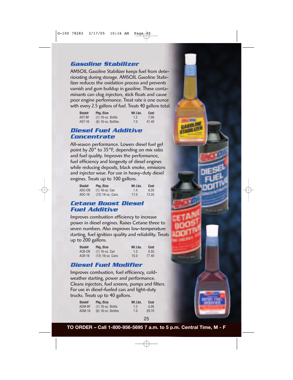 Diesel fuel modifier, Cetane boost diesel fuel additive, Gasoline stabilizer | Diesel fuel additive concentrate | AMS Synthetic Motor Oil User Manual | Page 25 / 40