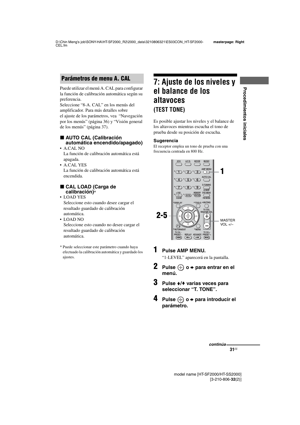 Ajuste de los niveles y el balance de los, Altavoces (test tone), Test tone) | Parámetros de menu a. cal | Sony HT-SS2000 User Manual | Page 31 / 76