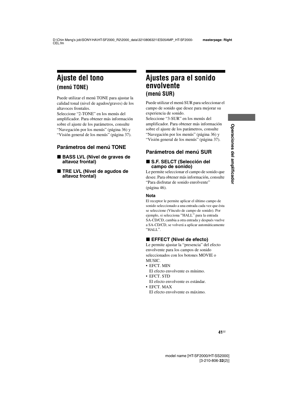 Ajuste del tono (menú tone), Ajustes para el sonido envolvente (menú sur), Menú sur) | Ajuste del tono, Ajustes para el sonido envolvente, Menú tone) | Sony HT-SS2000 User Manual | Page 41 / 76