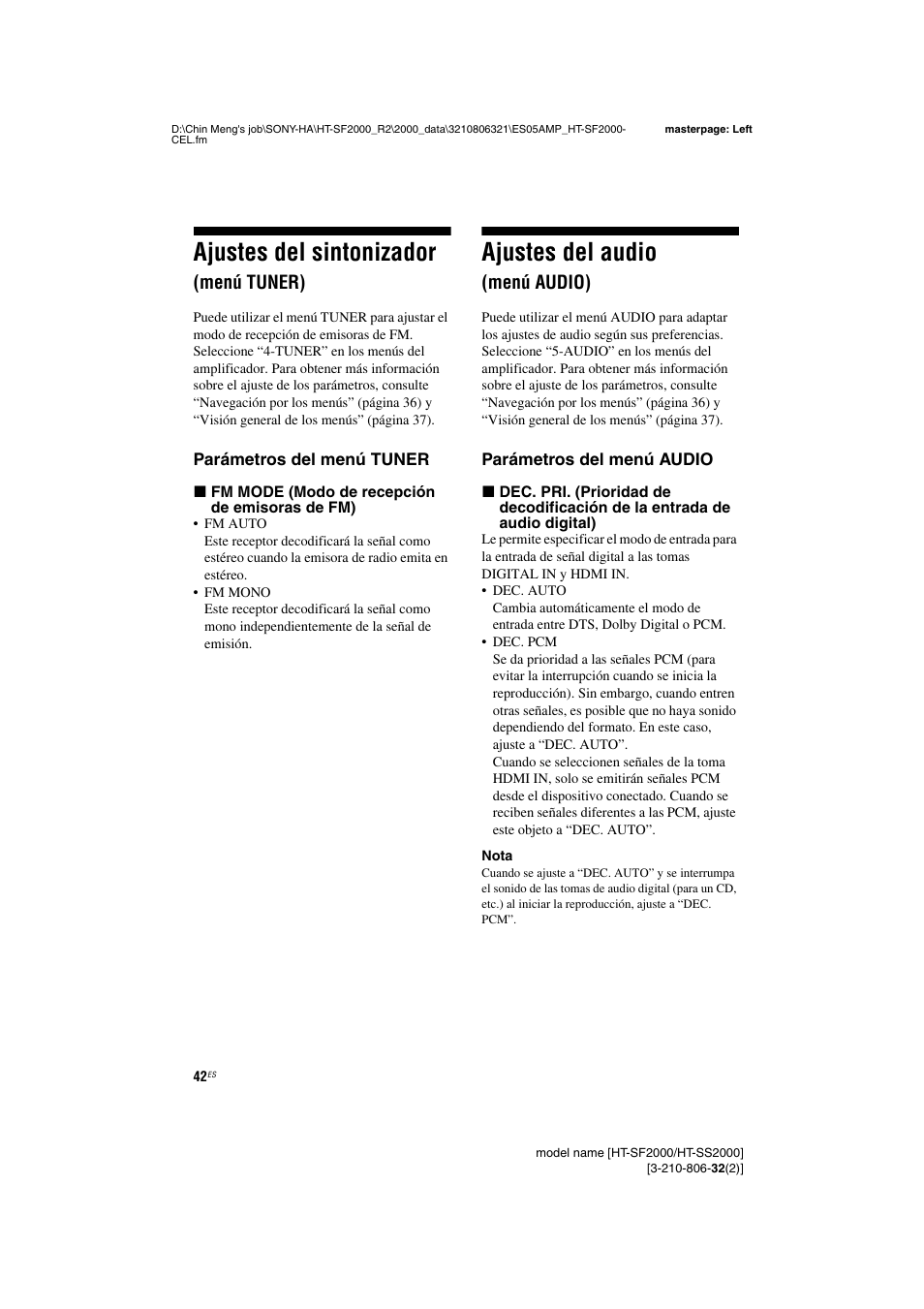 Ajustes del sintonizador (menú tuner), Ajustes del audio (menú audio), Ajustes del sintonizador | Ajustes del audio, Menú tuner), Menú audio) | Sony HT-SS2000 User Manual | Page 42 / 76