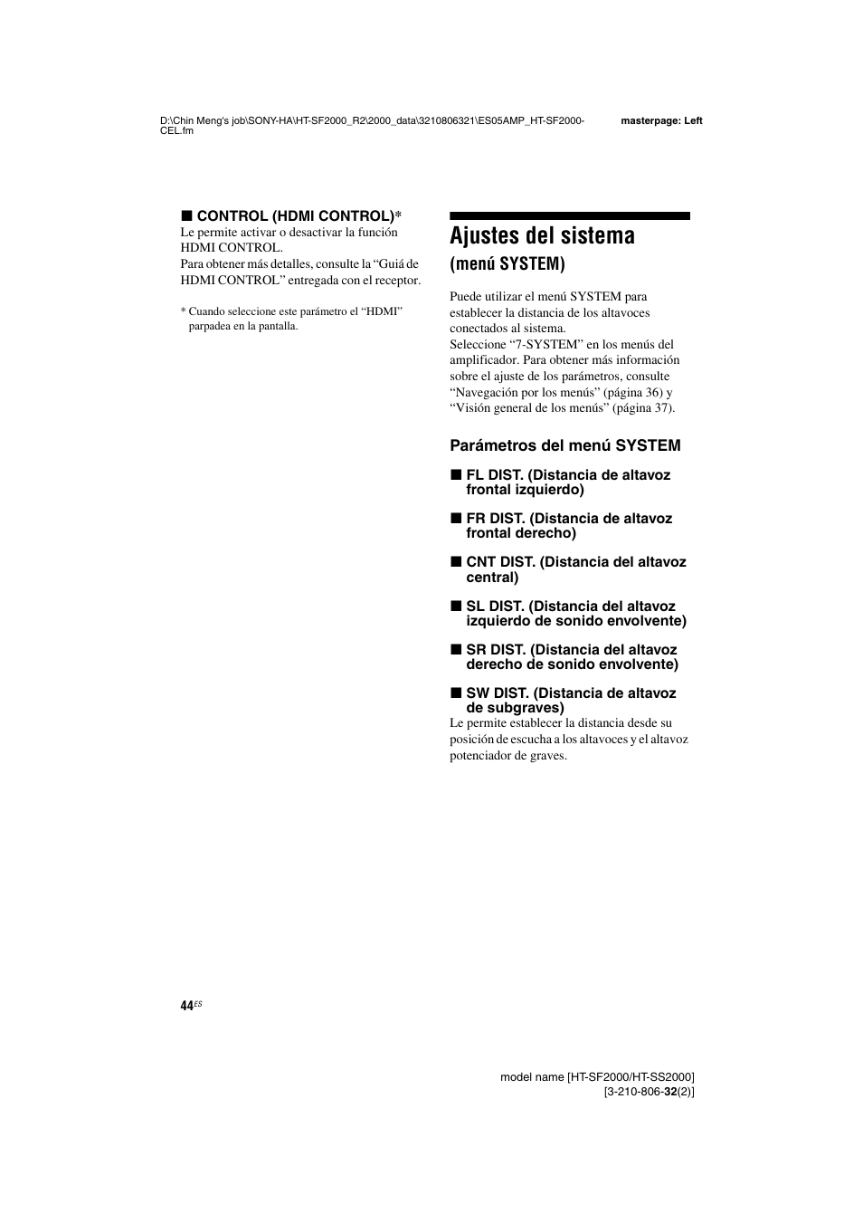 Ajustes del sistema (menú system), Ajustes del sistema, Menú system) | Sony HT-SS2000 User Manual | Page 44 / 76