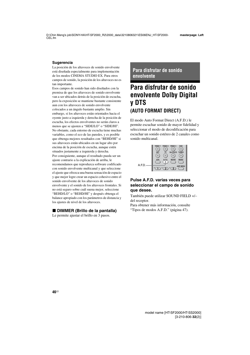 Para disfrutar de sonido envolvente, Para disfrutar de sonido envolvente dolby, Digital y dts (auto format direct) | Auto format direct), X dimmer (brillo de la pantalla) | Sony HT-SS2000 User Manual | Page 46 / 76