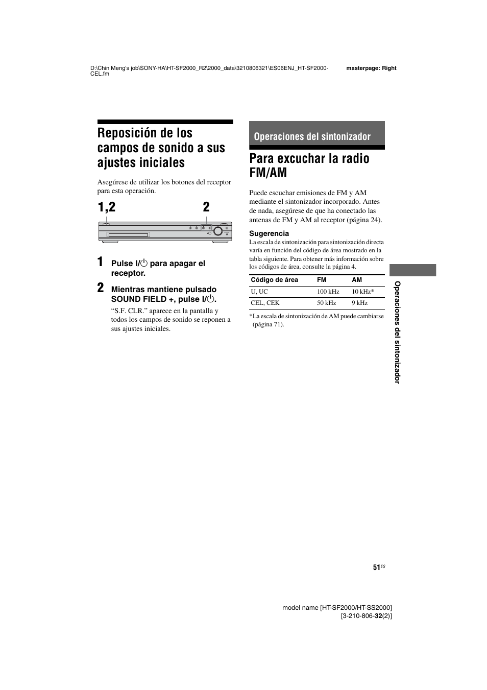 Operaciones del sintonizador, Para excuchar la radio fm/am, Reposición de los campos de sonido a sus | Ajustes iniciales | Sony HT-SS2000 User Manual | Page 51 / 76