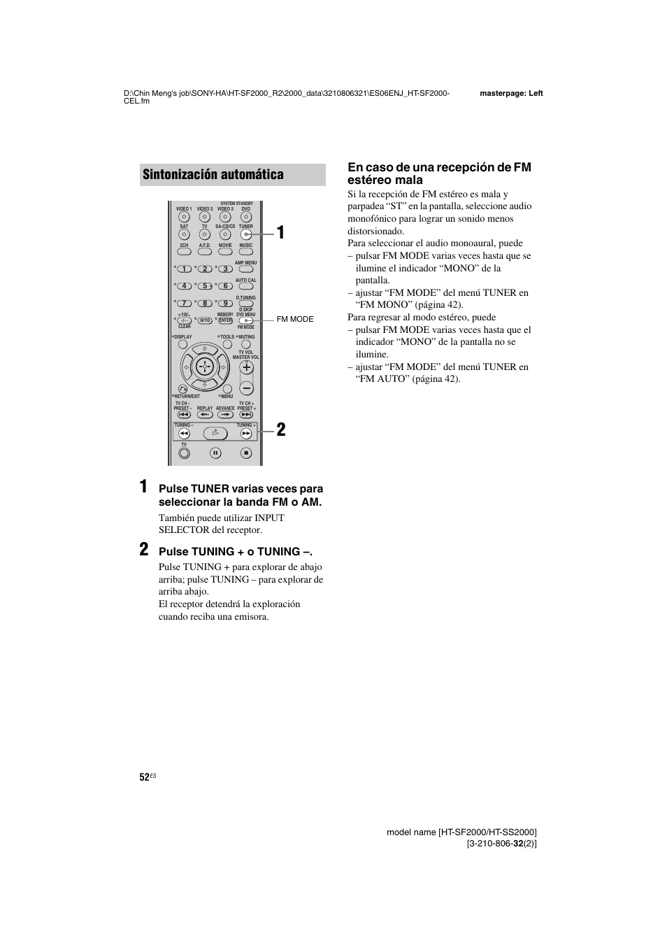 Sintonización automática, En caso de una recepción de fm estéreo mala, Pulse tuning + o tuning | También puede utilizar input selector del receptor | Sony HT-SS2000 User Manual | Page 52 / 76