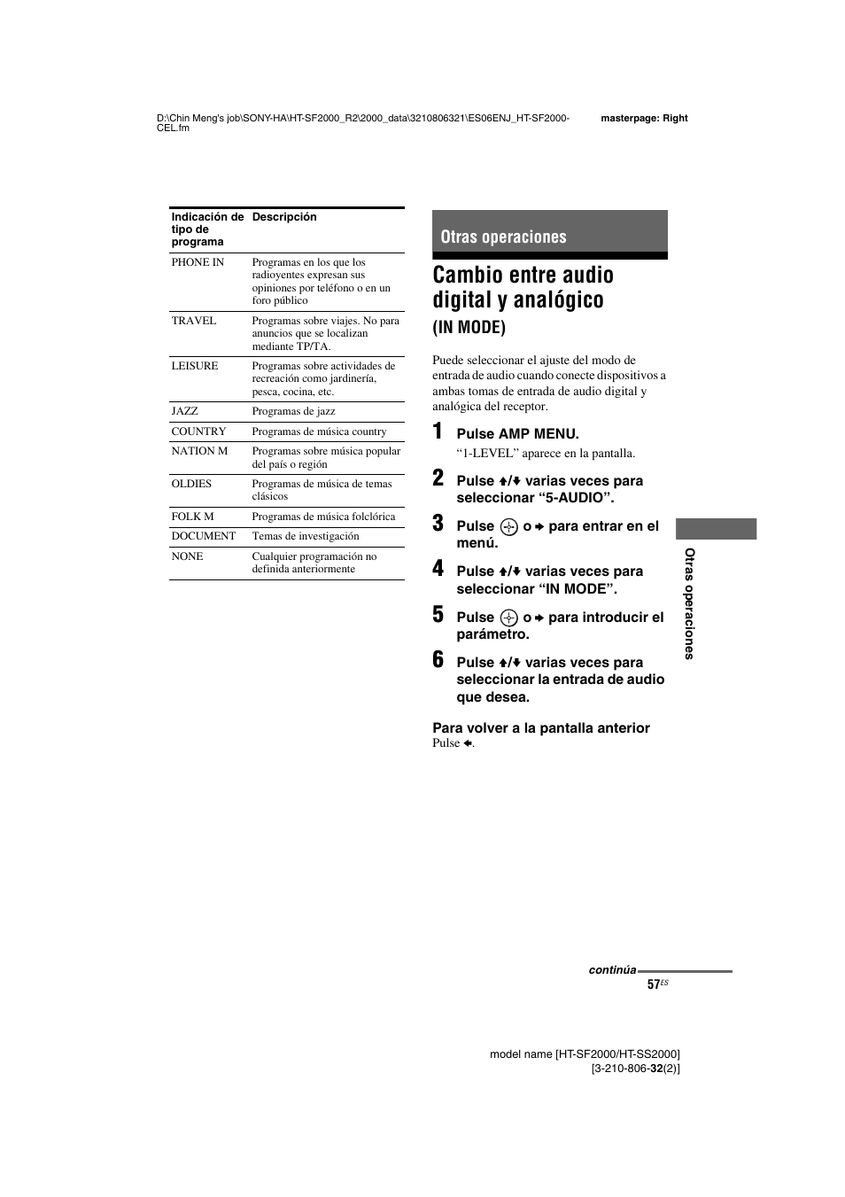 Otras operaciones, Cambio entre audio digital y analógico (in mode), Cambio entre audio digital y analógico | In mode), Talles, consulte la | Sony HT-SS2000 User Manual | Page 57 / 76