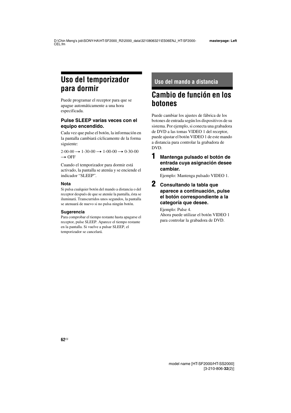 Uso del temporizador para dormir, Uso del mando a distancia, Cambio de función en los botones | Sony HT-SS2000 User Manual | Page 62 / 76