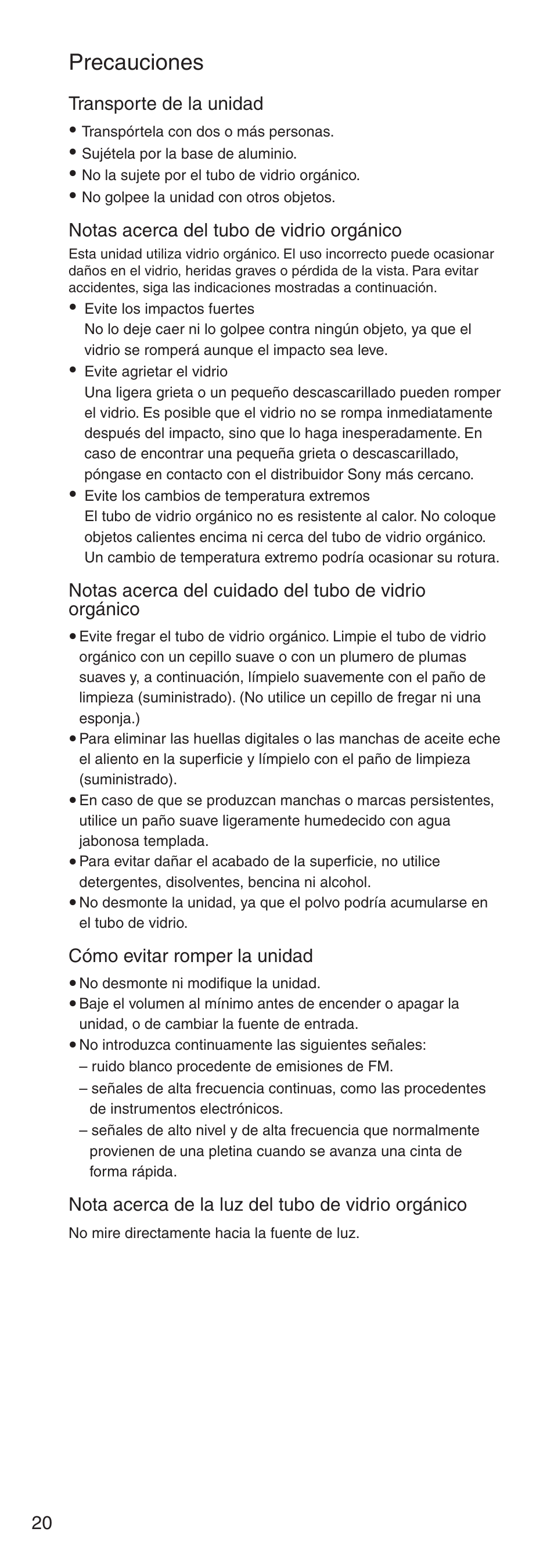 Precauciones, Transporte de la unidad, Notas acerca del tubo de vidrio orgánico | Cómo evitar romper la unidad, Nota acerca de la luz del tubo de vidrio orgánico | Sony NSA-PF1 User Manual | Page 20 / 24