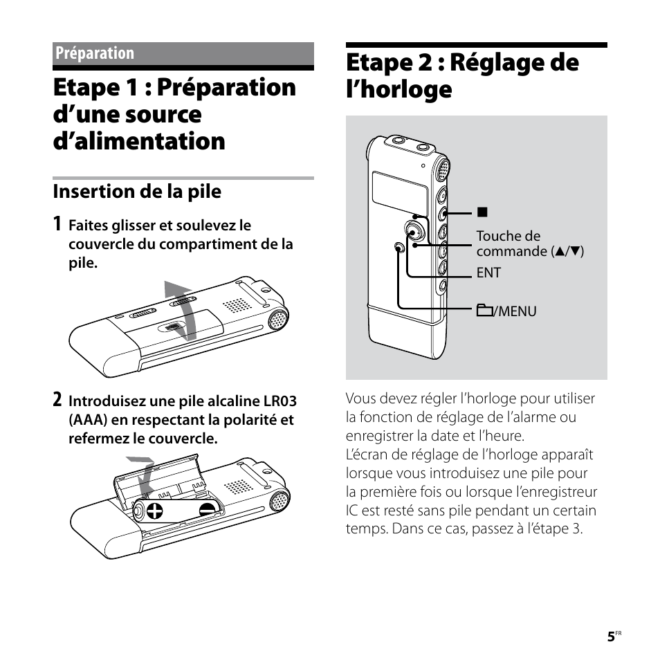 Préparation, Etape 1 : préparation d’une source d’alimentation, Etape 2 : réglage de l’horloge | Etape 1 : préparation d’une source, D’alimentation etape 2 : réglage de l’horloge, Insertion de la pile | Sony ICD-UX80 User Manual | Page 19 / 60