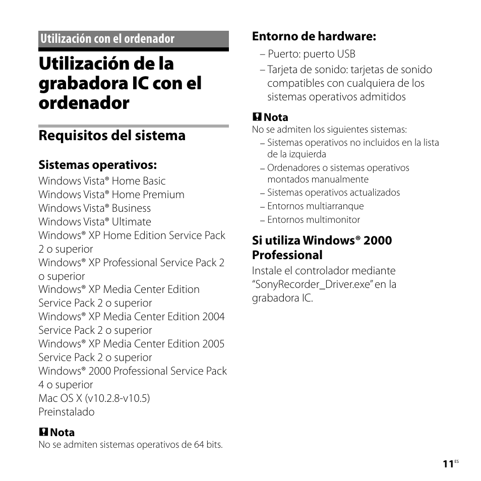 Utilización con el ordenador, Utilización de la grabadora ic con el ordenador, Utilización de la grabadora ic | Con el ordenador, Requisitos del sistema | Sony ICD-UX80 User Manual | Page 39 / 60