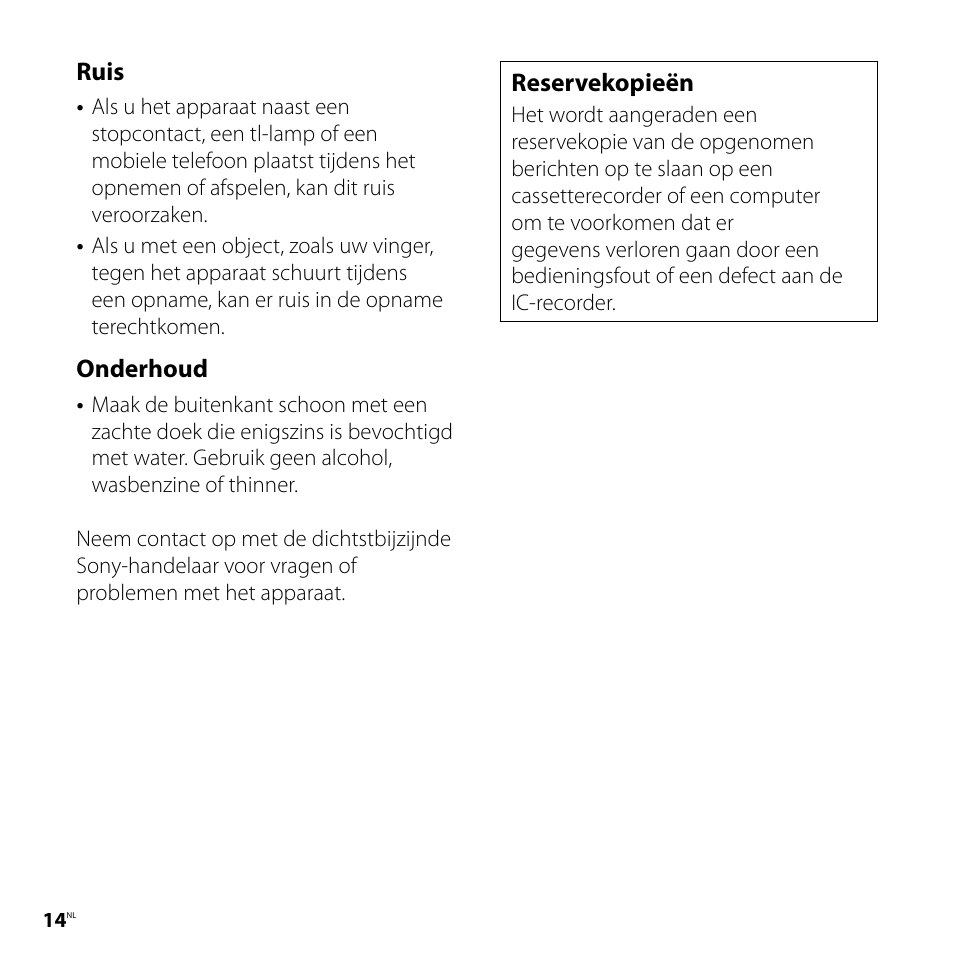 Ruis, Onderhoud, Reservekopieën | Sony ICD-UX80 User Manual | Page 56 / 60