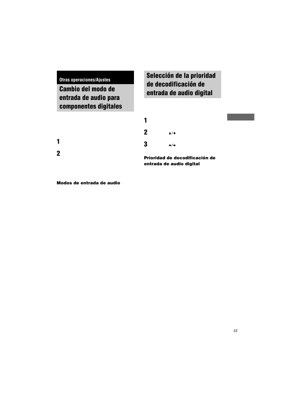 Otras operaciones/ajustes, Input mode, Cambio del modo de entrada de audio para | Componentes digitales — input mode, Selección de la prioridad de, Decodificación de entrada de audio digital | Sony STR-LV500 User Manual | Page 55 / 72