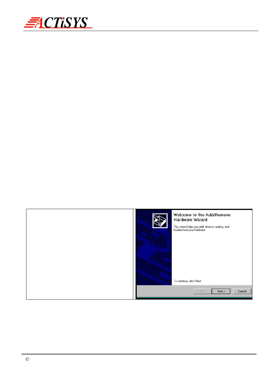 Windows 2000 installation guide | ACTiSYS IrDA PC Adapter ACT-IR220L+/220L/200L User Manual | Page 13 / 37