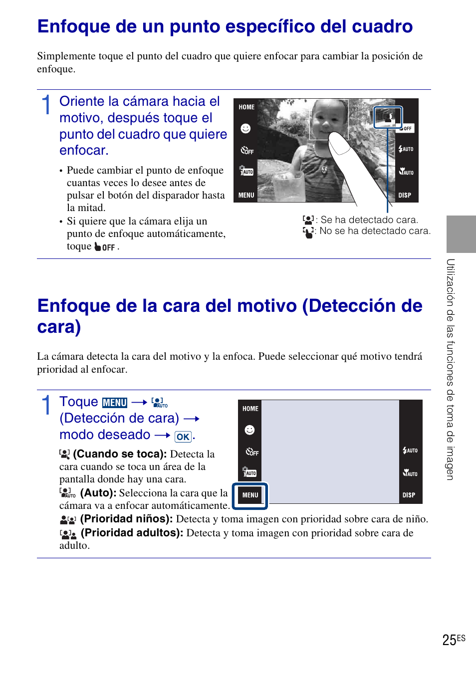 Enfoque de un punto específico del cuadro, Enfoque de la cara del motivo (detección de cara) | Sony DSC-T90 User Manual | Page 83 / 116