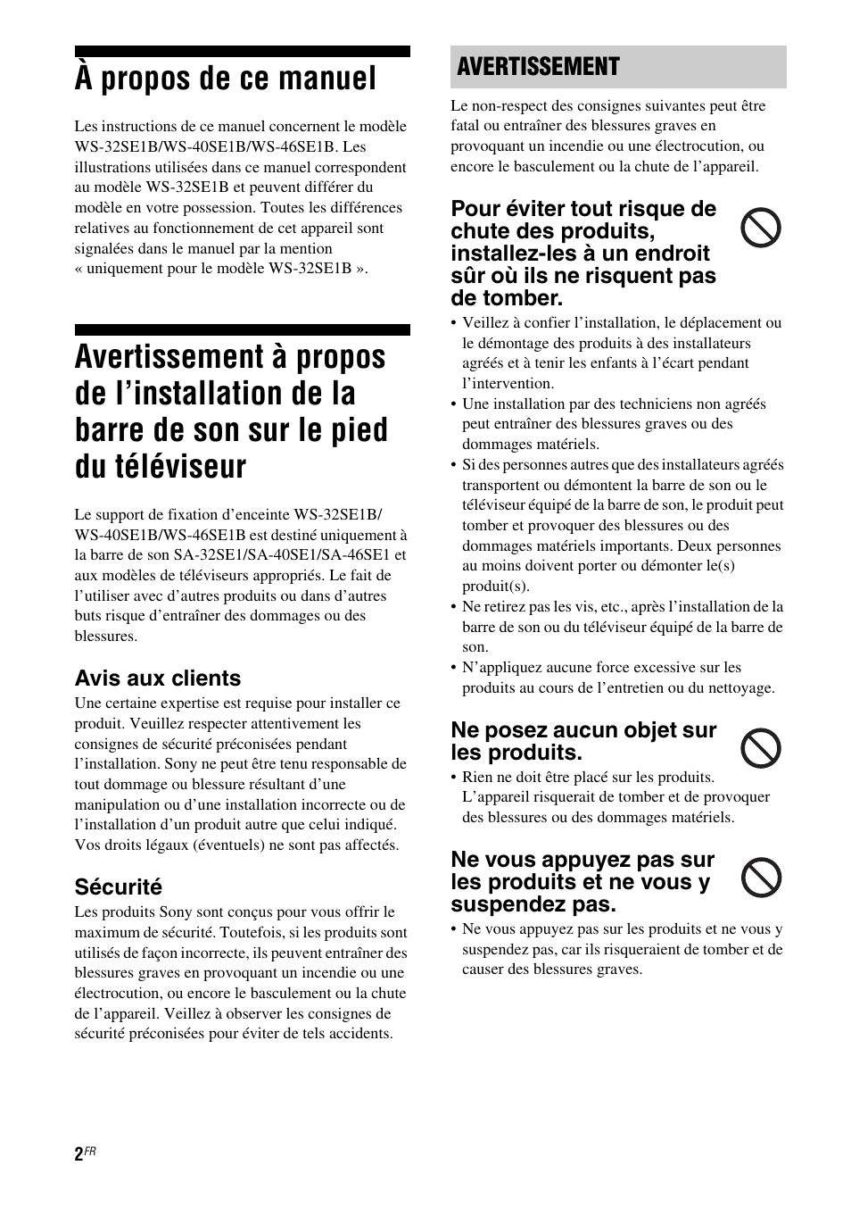 À propos de ce manuel, Avertissement, Avis aux clients | Sécurité, Ne posez aucun objet sur les produits | Sony WS-32SE1B User Manual | Page 16 / 44