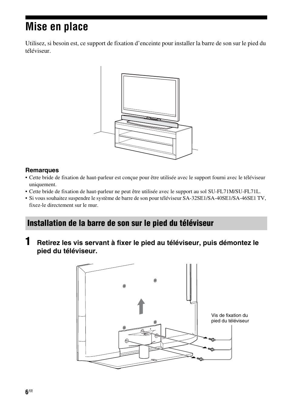 Mise en place, Installation de la barre de son sur le pied, Du téléviseur | Sony WS-32SE1B User Manual | Page 20 / 44