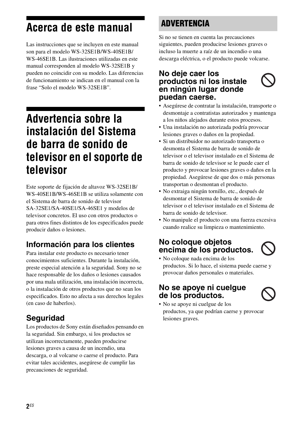 Acerca de este manual, Advertencia, Información para los clientes | Seguridad, No coloque objetos encima de los productos, No se apoye ni cuelgue de los productos | Sony WS-32SE1B User Manual | Page 30 / 44